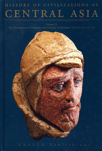 Couverture du livre « History of civilizations of central asia volume ii - the development of sedentary and nomadic civili » de  aux éditions Unesco