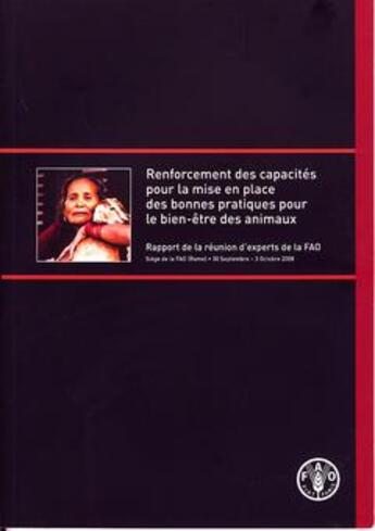 Couverture du livre « Renforcement des capacites pour la mise en place des bonnes pratiques pour le bien-etre des animaux. » de Fraser D. aux éditions Fao