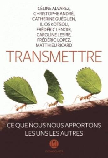 Couverture du livre « Transmettre » de  aux éditions L'iconoclaste