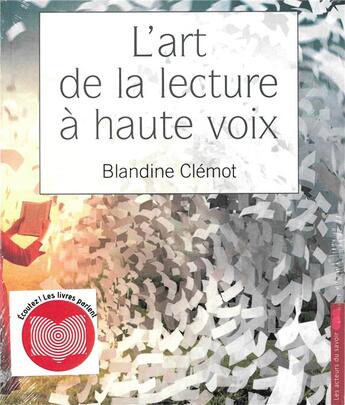 Couverture du livre « La lecture à haute voix » de Blandine Clemot aux éditions Les Acteurs Du Savoir