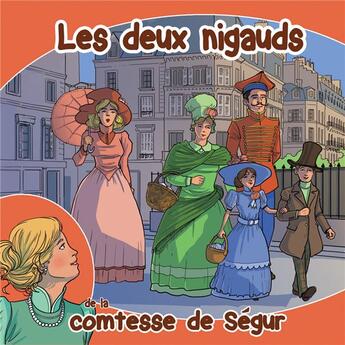 Couverture du livre « Les deux nigauds (livre audio) » de Sophie De Segur aux éditions France Productions