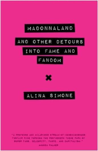 Couverture du livre « Madonnaland ; and other detours into fame and fandom » de Alina Simone aux éditions Pu Du Texas