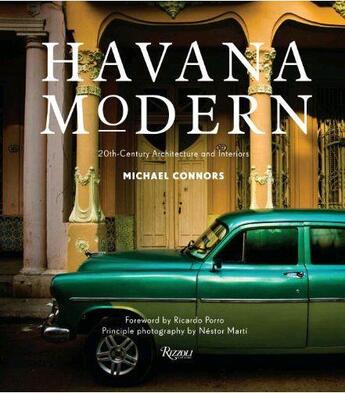 Couverture du livre « Havana modern » de Connors aux éditions Rizzoli