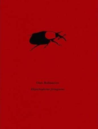 Couverture du livre « Glen rubsamen rhynchophorus ferrugineus » de Alexander Stille et Matthew Licht aux éditions Dap Artbook