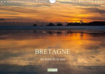 Couverture du livre « Bretagne au bord de la mer calendrier mural 2019 din a4 horizontal - impressions bretonnes calendri » de Monika Schwager aux éditions Calvendo