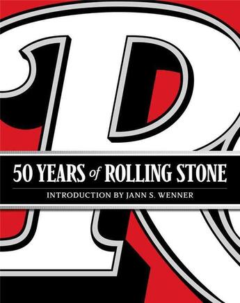 Couverture du livre « 50 years of Rolling Stone » de Jann S. Wenner aux éditions Abrams Uk