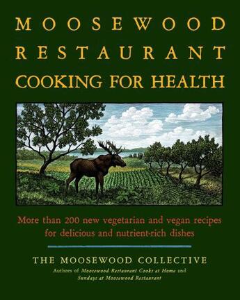 Couverture du livre « The Moosewood Restaurant Cooking for Health » de Moosewood Collective aux éditions Simon & Schuster