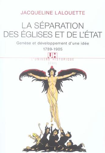 Couverture du livre « La separation des eglises et de l'etat. genese et developpement d'une idee (1789-1905) » de Jacqueline Lalouette aux éditions Seuil