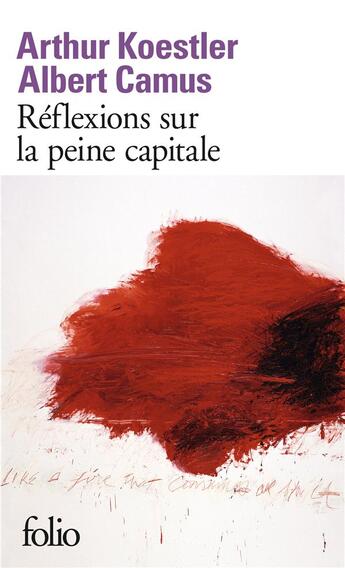 Couverture du livre « Réflexions sur la peine capitale » de Albert Camus et Arthur Koestler aux éditions Folio