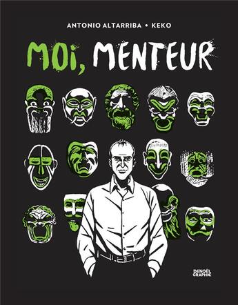 Couverture du livre « Moi, menteur » de Keko et Antonio Altarriba aux éditions Denoel