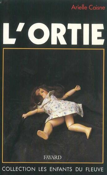 Couverture du livre « L'ortie » de Caisne Arielle aux éditions Jubile