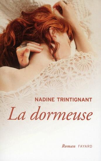 Couverture du livre « La dormeuse » de Nadine Trintignant aux éditions Fayard