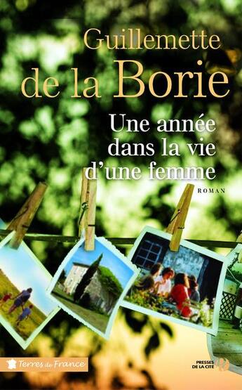 Couverture du livre « Une année dans la vie d'une femme » de Guillemette De La Borie aux éditions Presses De La Cite