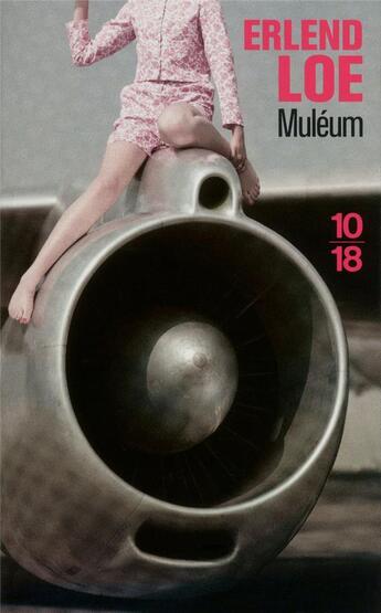 Couverture du livre « Muleum » de Erlend Loe aux éditions 10/18