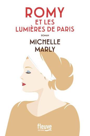 Couverture du livre « Romy et les lumières de Paris » de Michelle Marly aux éditions Fleuve Noir