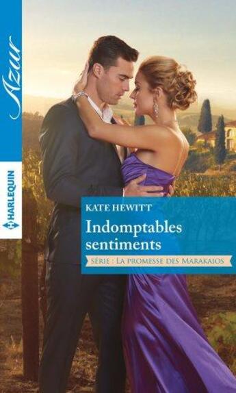 Couverture du livre « Indomptables sentiments » de Kate Hewitt aux éditions Harlequin