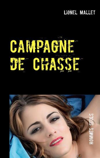 Couverture du livre « Campagne de chasse » de Lionel Mallet aux éditions Books On Demand