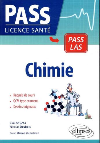 Couverture du livre « Chimie » de Claude Gros et Nicolas Desbois et Bruno Masson aux éditions Ellipses