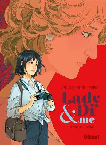 Couverture du livre « Lady Di & me Tome 1 : un prince pas si charmant » de Jean-Claude Bartoll et Yishan Li aux éditions Glenat