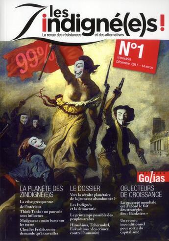 Couverture du livre « LES ZINDIGNE(E)S ! N.1 ; vers la révolte planétaire de la jeunesse abandonnée ? » de Paul Aries aux éditions Golias