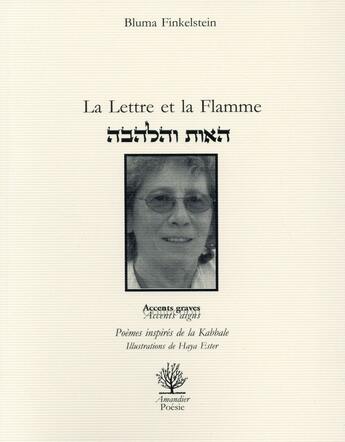 Couverture du livre « La lettre et la flamme » de Bluma Finkelstein aux éditions L'amandier