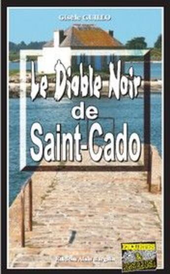 Couverture du livre « Le diable noir de Saint-Cado » de Gisele Guillo aux éditions Bargain