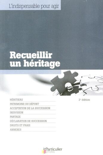 Couverture du livre « Recueillir un héritage (2e édition) » de  aux éditions Le Particulier