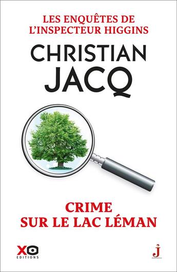 Couverture du livre « Les enquêtes de l'inspecteur Higgins Tome 27 : crime sur le lac Léman » de Christian Jacq aux éditions Xo