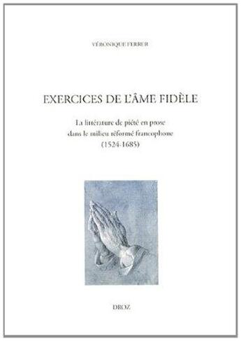 Couverture du livre « Exercices de l ame fidele » de Ferrer Veronique aux éditions Droz