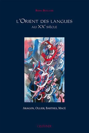 Couverture du livre « L'Orient des langues au XXe siècle » de Ridha Boulaabi aux éditions Paul Geuthner