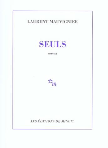 Couverture du livre « Seuls » de Laurent Mauvignier aux éditions Minuit