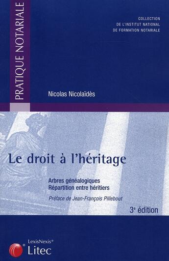 Couverture du livre « Le droit a l'heritage » de Nicolaides N aux éditions Lexisnexis