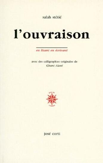 Couverture du livre « L'ouvraison » de Stetie/Alani aux éditions Corti