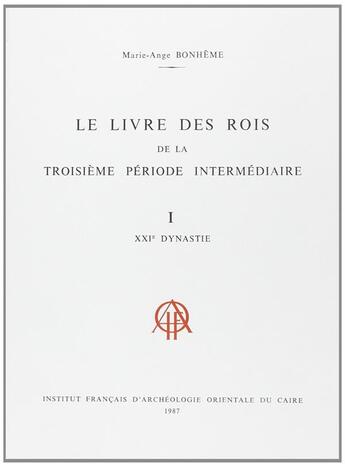 Couverture du livre « Le livre des rois de la troisième période intermédiaire » de Marie-Ange Bonheme aux éditions Ifao