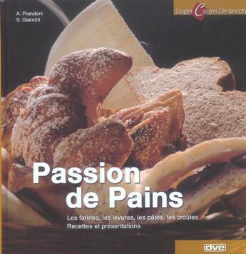 Couverture du livre « Super carre passion de pain » de Prandoni aux éditions De Vecchi