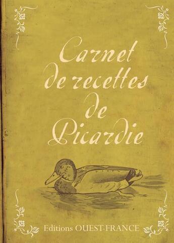 Couverture du livre « Carnet de recettes de Picardie » de Patrick Villechaize aux éditions Ouest France