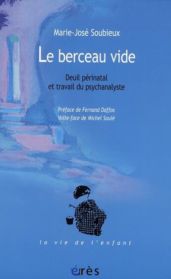 Couverture du livre « Le berceau vide » de Marie-Jose Soubieux aux éditions Eres