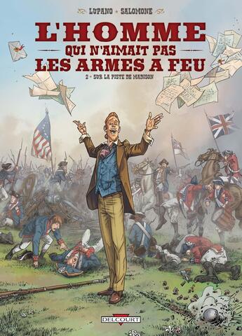 Couverture du livre « L'homme qui n'aimait pas les armes à feu Tome 2 : sur la piste de Madison » de Wilfrid Lupano et Paul Salomone aux éditions Delcourt