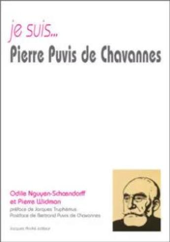 Couverture du livre « Je suis... ; Pierre Puvis de Chavannes » de  aux éditions Jacques Andre