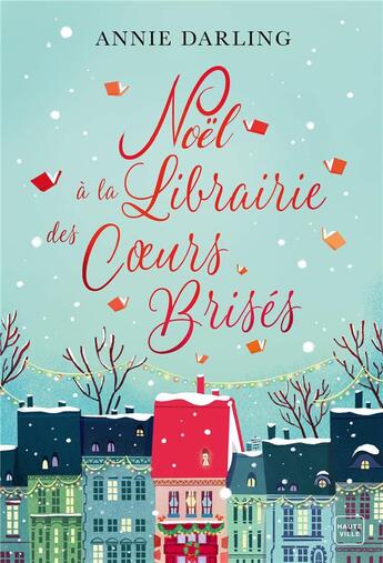 Couverture du livre « Noël à la librairie des coeurs brisés » de Annie Darling aux éditions Milady