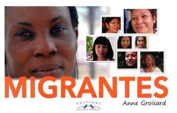 Couverture du livre « Migrantes » de Groisard Anne aux éditions Charles Corlet