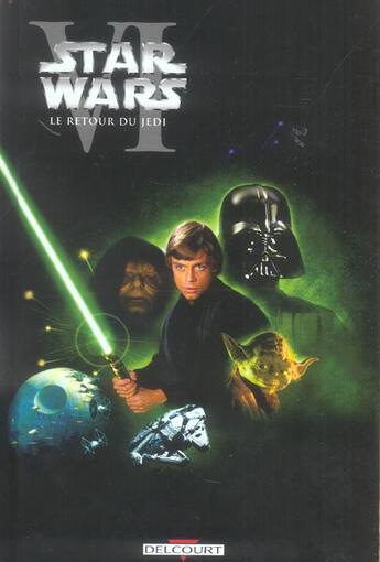 Couverture du livre « Star Wars - épisode VI ; le retour du Jedi » de Jones Bruce et Al Williamson et Eduardo Barreto aux éditions Delcourt