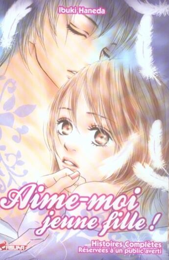 Couverture du livre « Aime-moi jeune fille » de Haneda Ibuki aux éditions Asuka