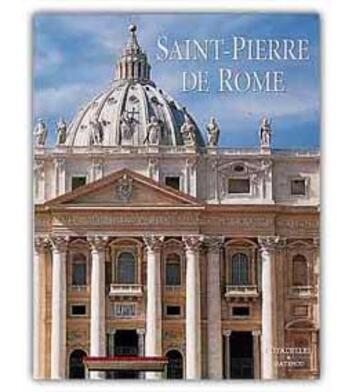 Couverture du livre « La basilique saint pierre de rome » de Daniele Casalino aux éditions Citadelles & Mazenod