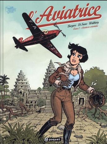 Couverture du livre « L'aviatrice Tome 2 : aventures orientales » de Etienne Borgers et Francois Walthery et Bruno Di Sano aux éditions Paquet