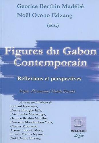 Couverture du livre « Figures du Gabon contemporain, problèmes et perspectives » de  aux éditions Dianoia