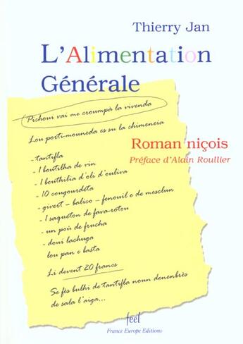 Couverture du livre « L'alimentation generale ; roman nicois » de Thierry Jan aux éditions France Europe