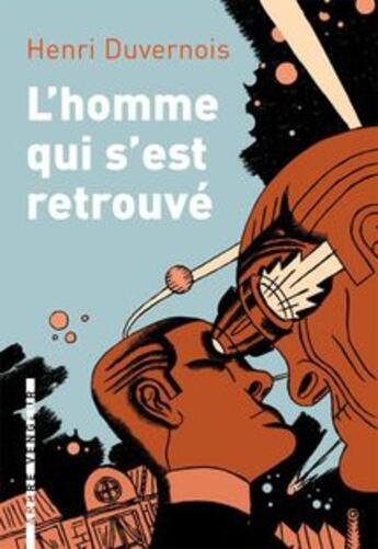 Couverture du livre « L'homme qui s'est retrouvé » de Henri Duvernois aux éditions L'arbre Vengeur