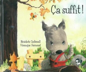 Couverture du livre « Ça suffit ! » de Benedicte Carboneill et Veronique Hermouet aux éditions Pas De L'echelle