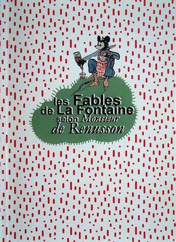 Couverture du livre « Les fables de la fontaine selon monsieur de renusson » de Georges De Renusson aux éditions Solo Ma Non Troppo